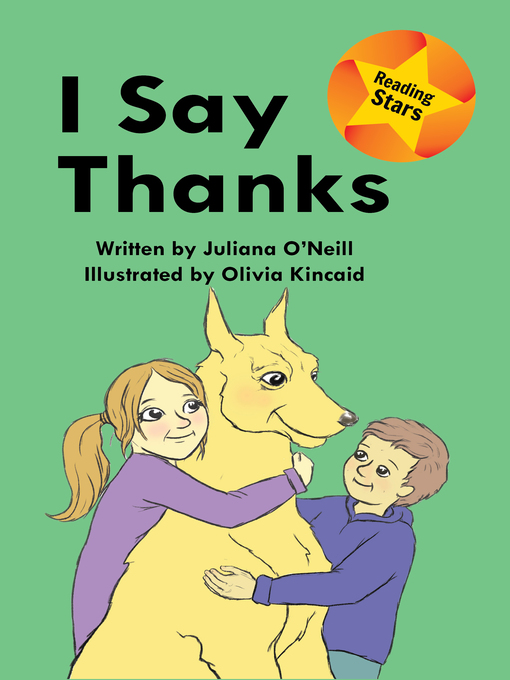 Title details for I Say Thanks by Juliana O'Neill - Available